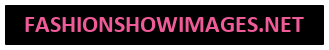 FASHIONSHOWIMAGES.NET