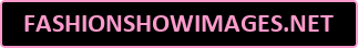 FASHIONSHOWIMAGES.NET